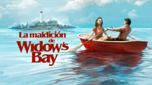 La maldición de Widow’s Bay